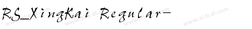 RS_XingKai Regular字体转换 RS_XingKai Regular字体转换